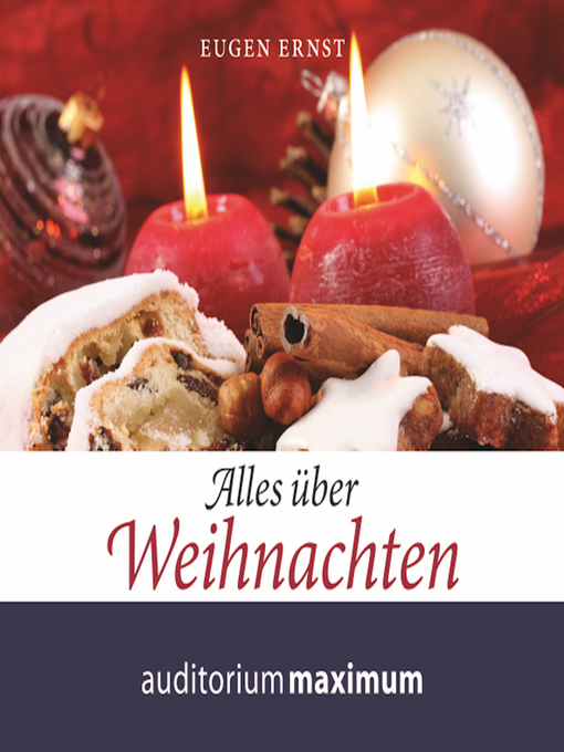 Title details for Alles über Weihnachten (Ungekürzt) by Eugen Ernst - Available
